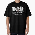 Dad, Not Daddy. Don't Make it Weird. by QuirkusCrew