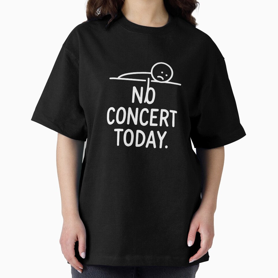 No Concert Today Sad Music Fan Vibes by Lichtisign
