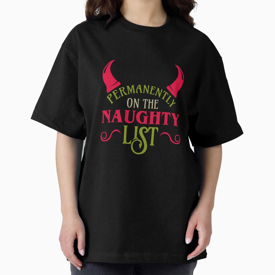 Permanently On The Naughty List Christmas Party Outfit Xmas by Leslie Smith