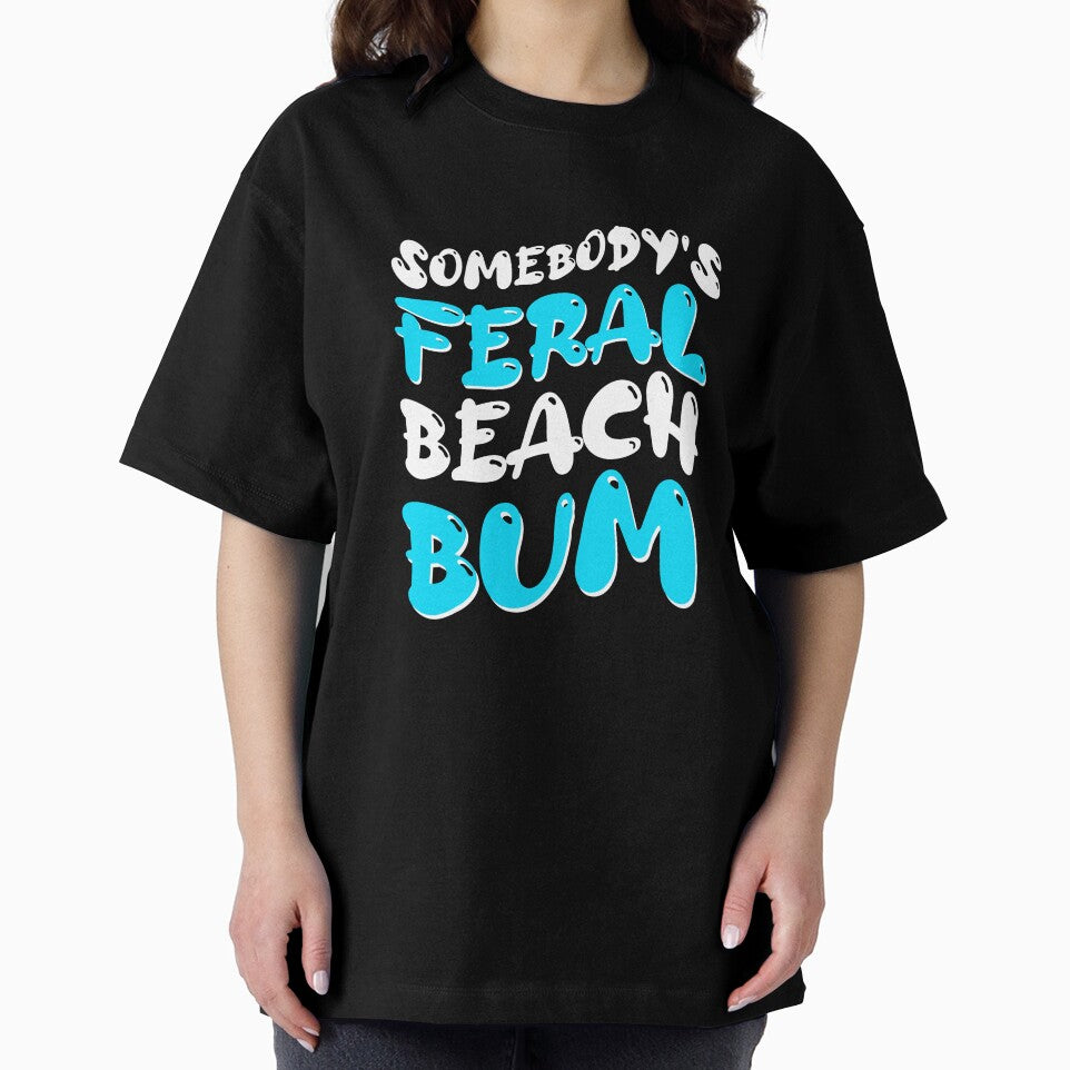 Somebody's Feral Beach Bum Retro Groovy Gift by LADistrictGarb