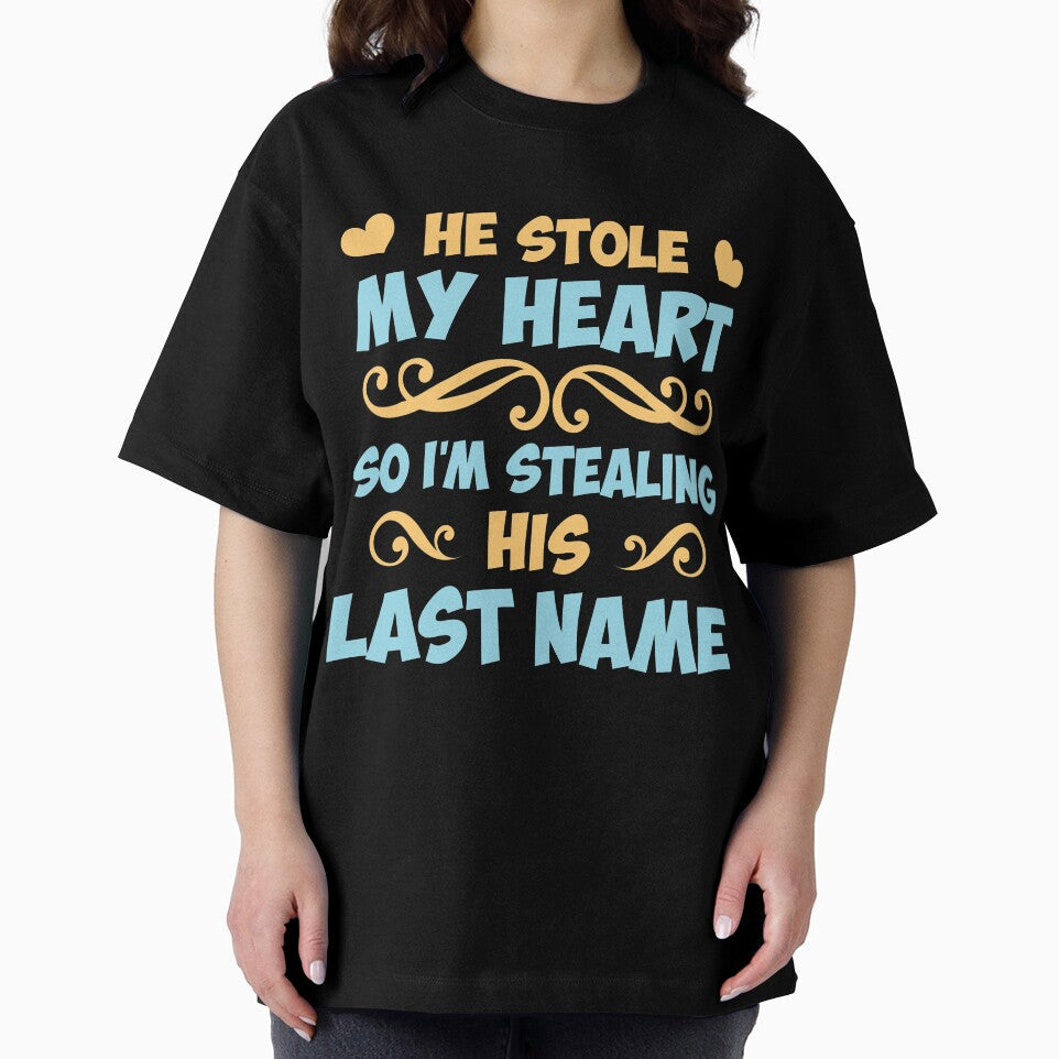 He stole my Heart so I'm stealing his lastname Wife by mmos