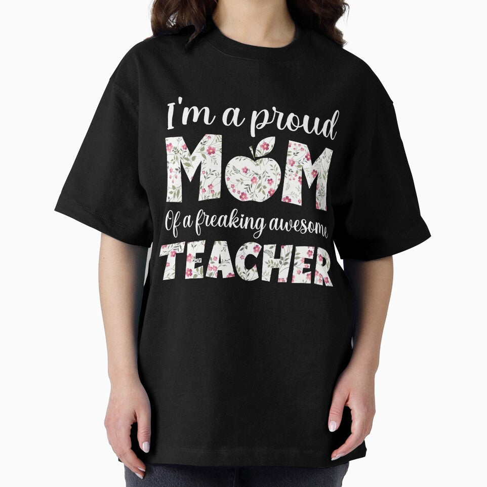 Mothers Day Gift for Teacher Mom : I'm A Proud Mom Of A Freaking Awesome Teacher, Mom Teacher by AMINE  ★★★★★