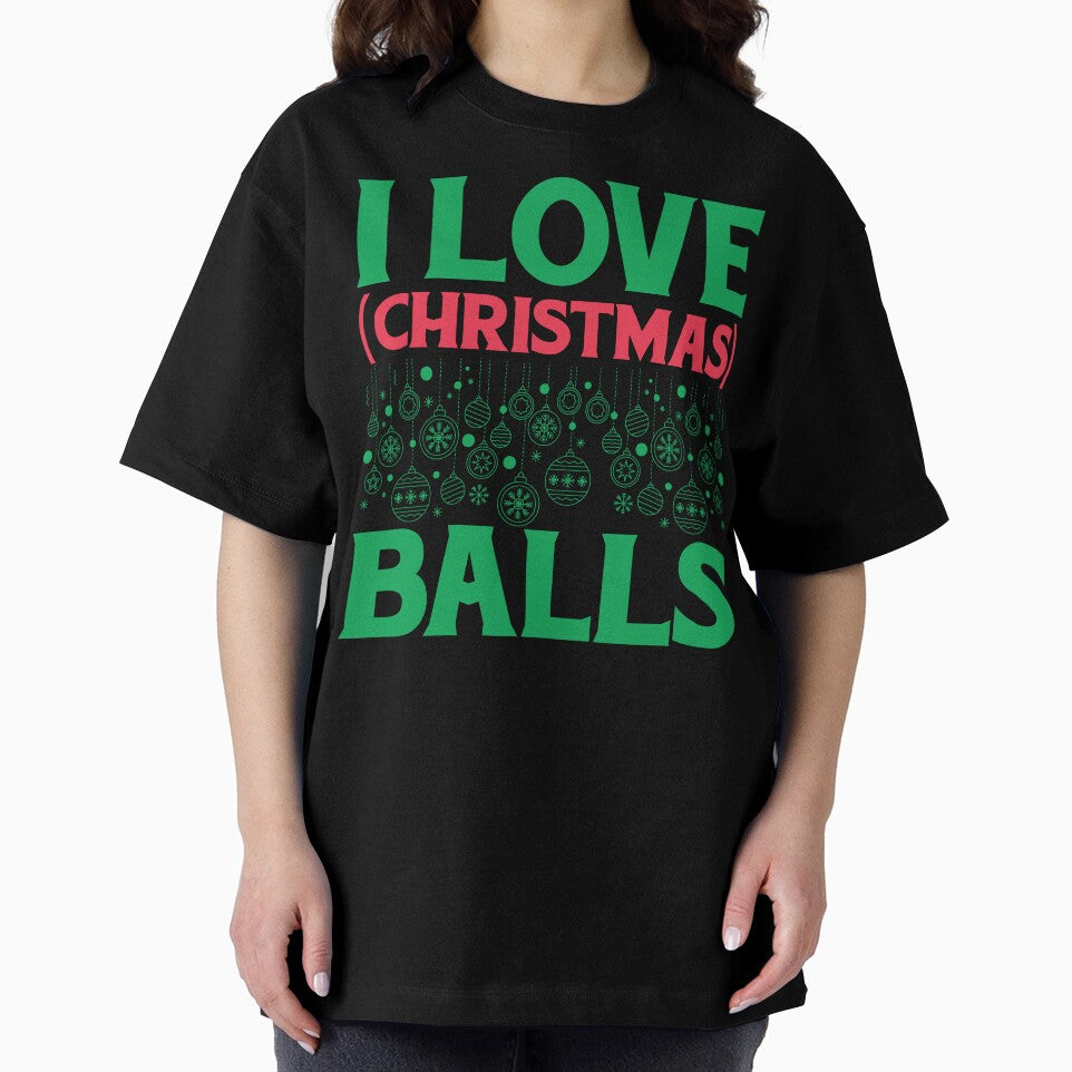 Christmas Ball - I Love Christmas Balls by UnknownArtistt