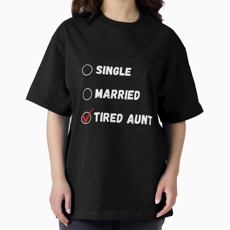 Single Married Tired Aunt, Funny Aunt Shirt by Sleepy Cat Design