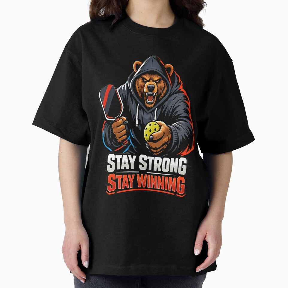Stay Strong Stay Winning Pickleball Bear Motivational Design by Xemora