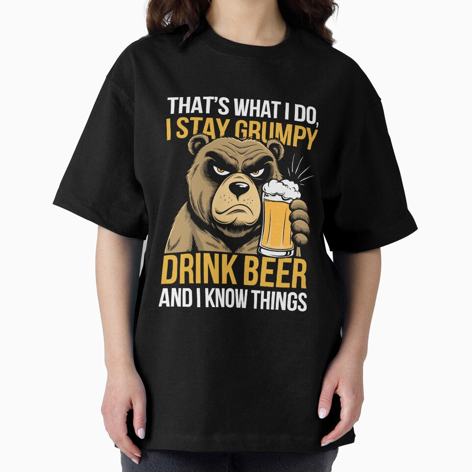 Grumpy Bear Beer Lover Funny Drinking Shirt Party Know Things by w1ckerman