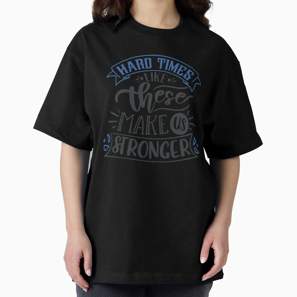 Hard Times Like These Make Us Stronger by FOX1999-Design