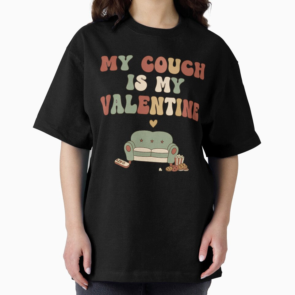 My Couch Is My Valentine Funny Introvert Anti Valentine Typography Humor Shirt by GiftsForge