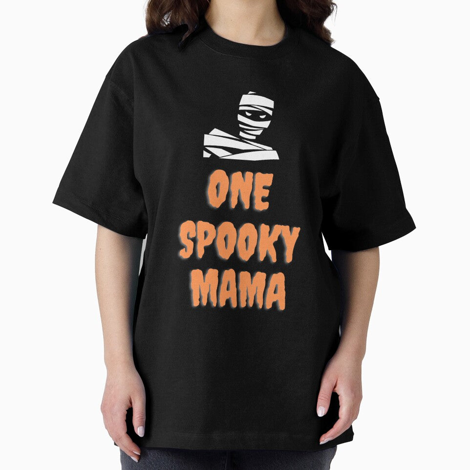 One Spooky Mama Fun, Halloween Spirit T-Shirt With A Mummy. Great For Moms, Women Or Girls by House-Of-Pinto