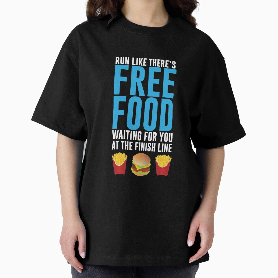 Run Like There's Free Food Snacks At The Finish Line T Shirt by shoutoutshirtco