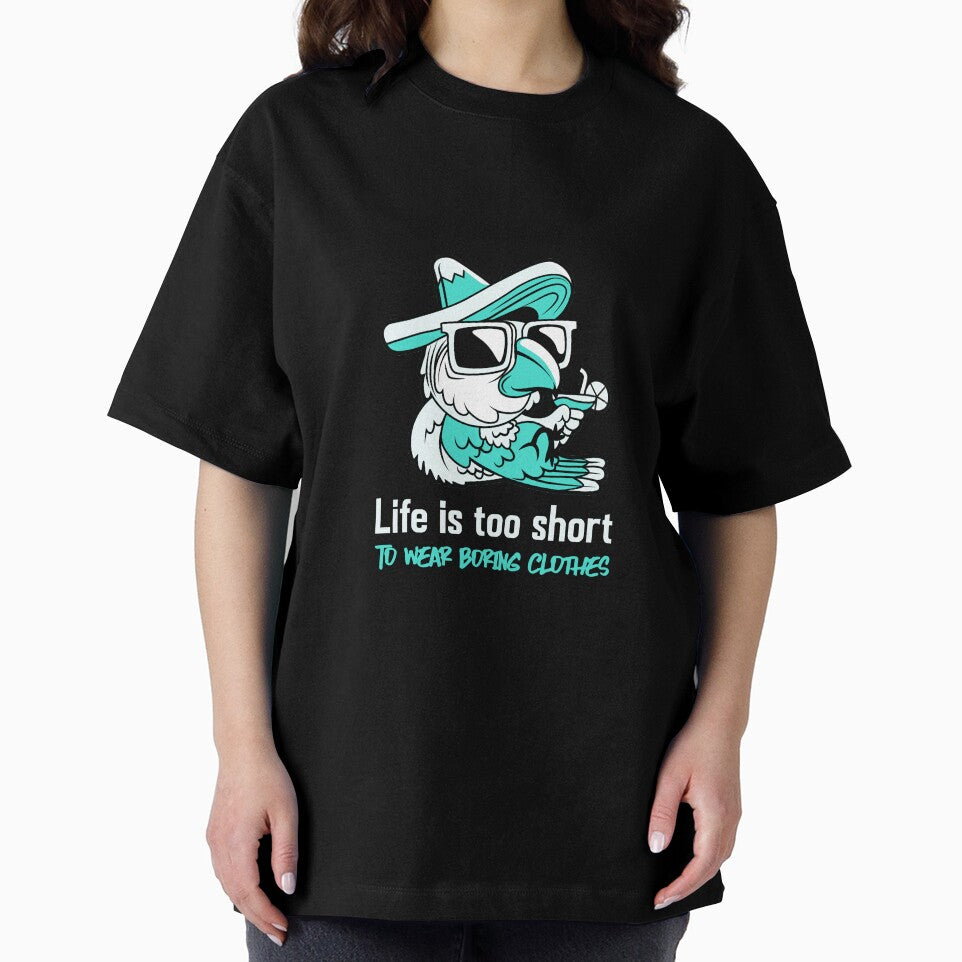 Life is too short to wear boring clothes by Arttygenenius