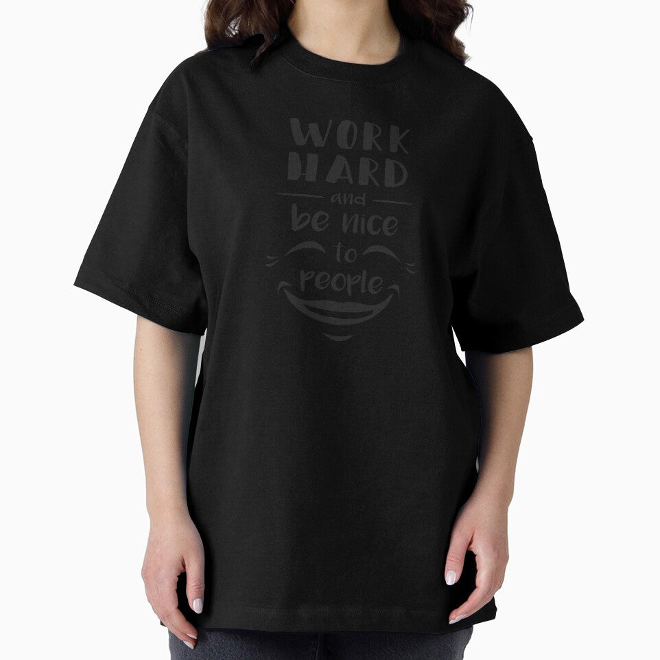 Work Hard and be Nice to People by MentDesigns