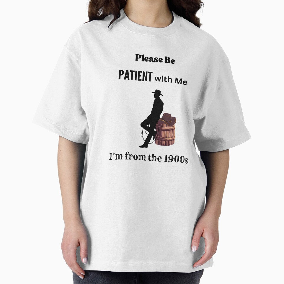 Be patient with me Im from the 1900s by Echo Aesthetics