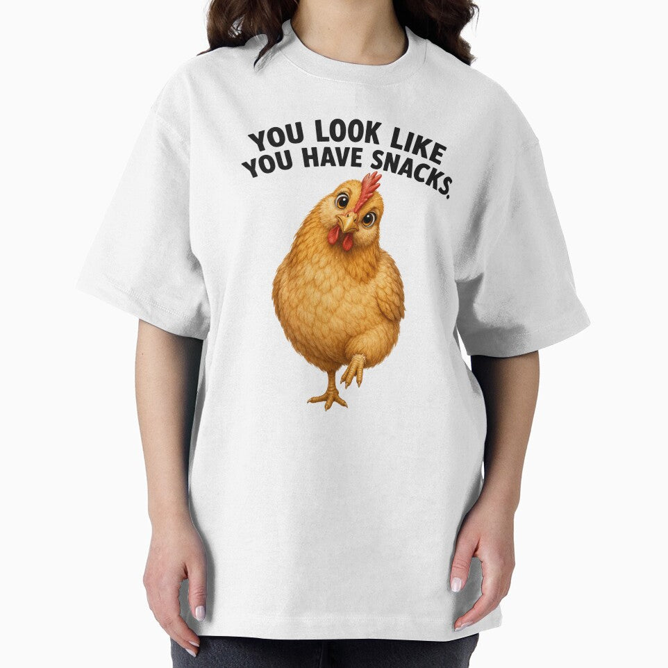 You Look Like You Have Snacks Funny Chicken Lover Design by RoPrincess