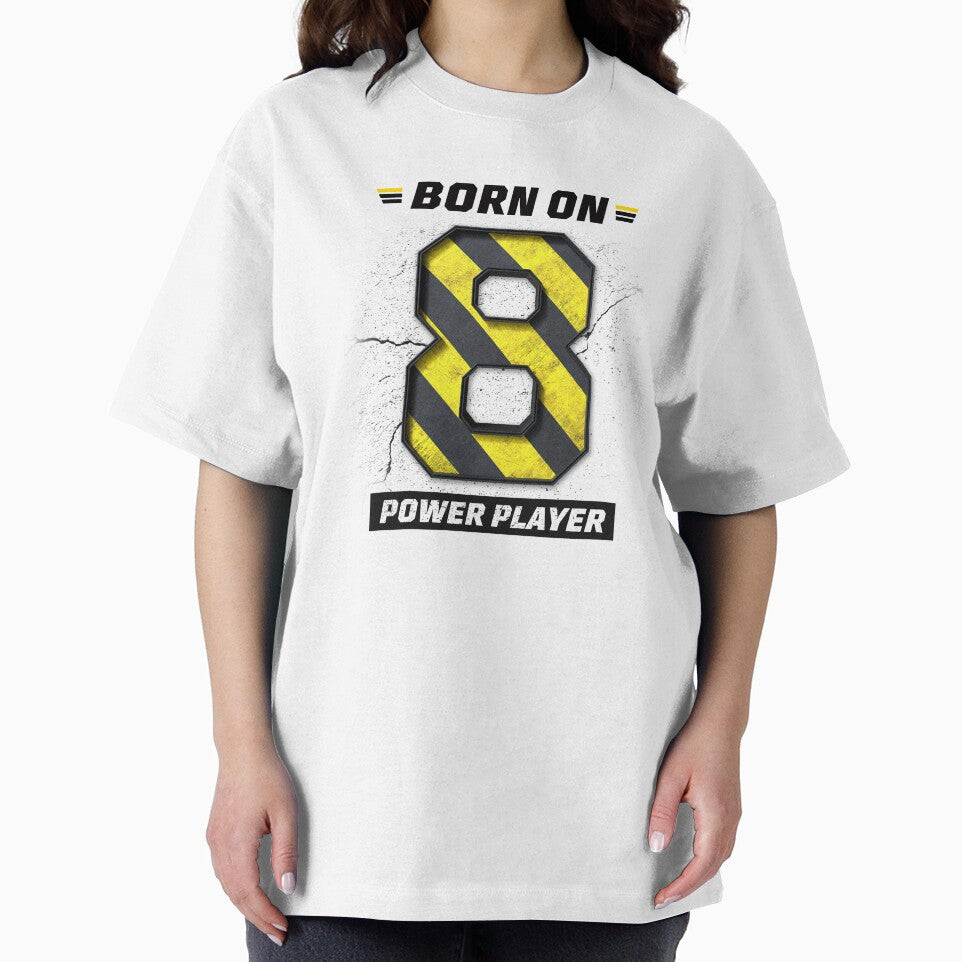 Born on 8 Power Player – Birthday Number 8 Shirt, Success Mindset Design, Bold Industrial Streetwear Graphic by amareshdas008