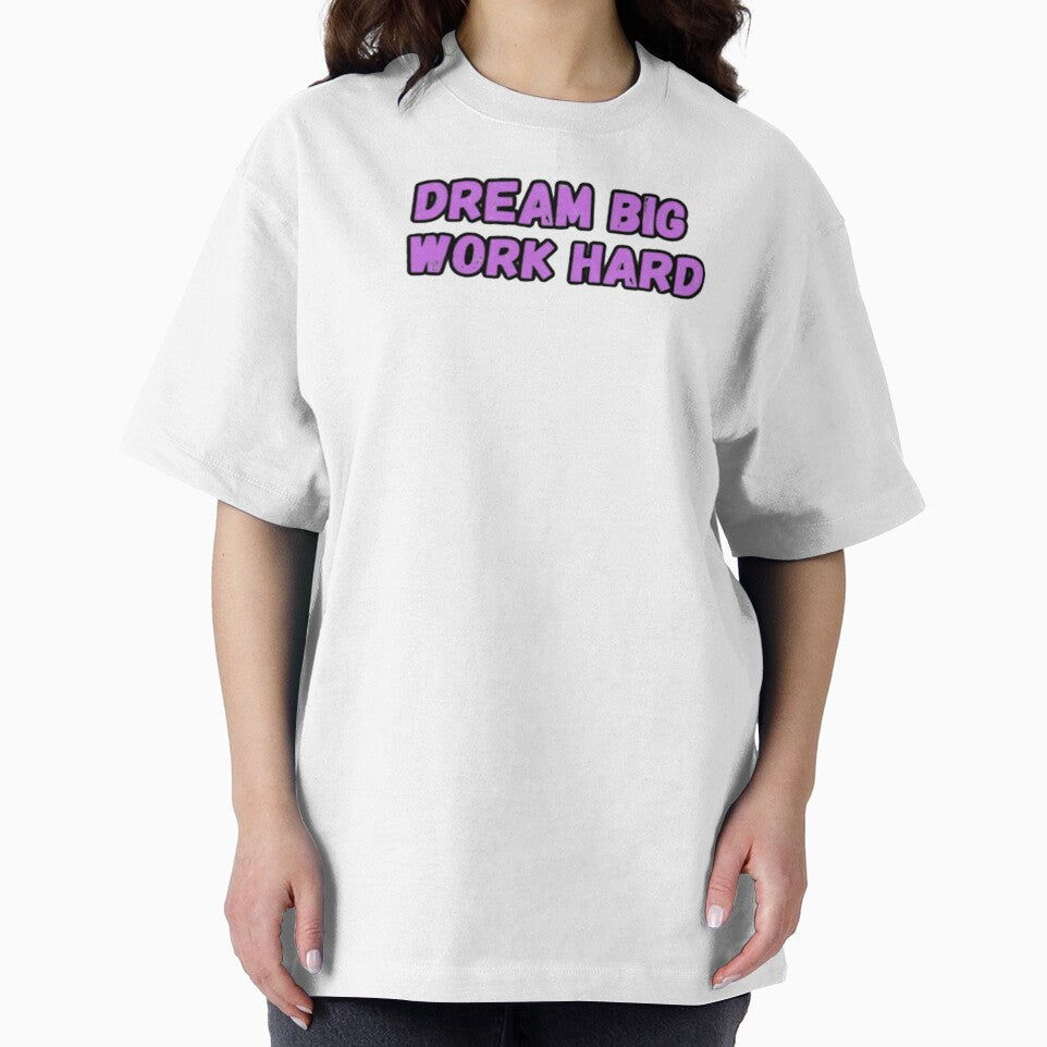 Dream Big Work Hard by CapriCreatives