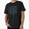 A motivational design with the phrase: "Don't be afraid to start over, it's a new chance to build something much better this time." by Tishirt-For-You