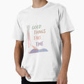 Good things take time, inspirational life quote ( colour palate, color palette) by Sanaura