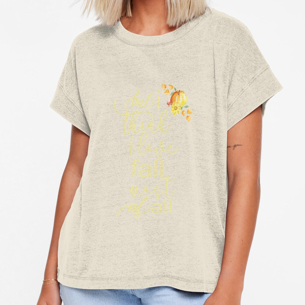 Autumn Fall For Women But I Think I Love Fall Most Of All Gift by Sapphire Star